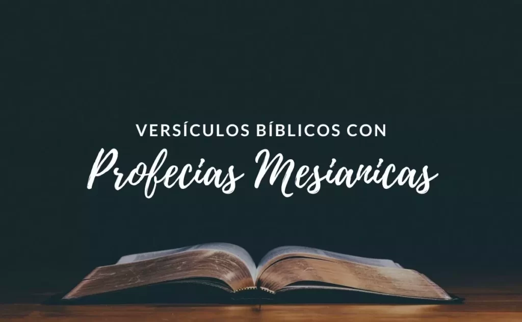 33 Profecías Mesiánicas y su Cumplimiento en Jesús