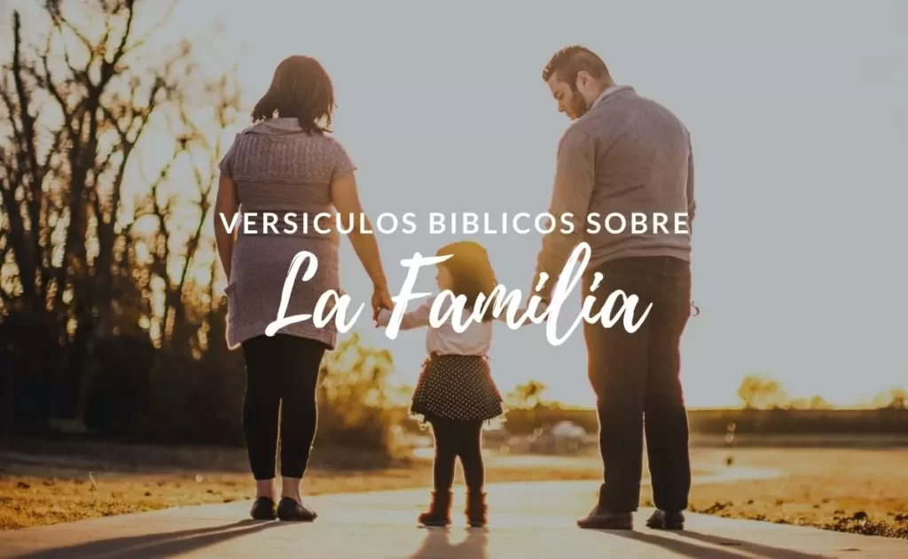 Versículos Bíblicos sobre la Familia