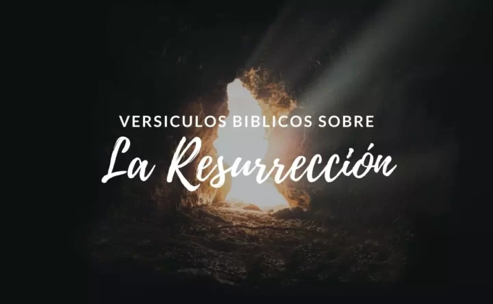 Versículos Bíblicos sobre la Resurrección de Jesús