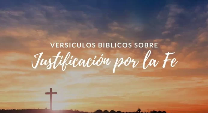 20 Versículos Bíblicos sobre la Justificación