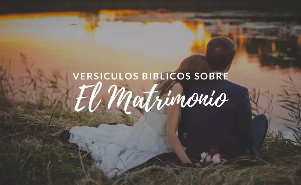30 Versículos de la Biblia sobre el Matrimonio - Textos Bíblicos