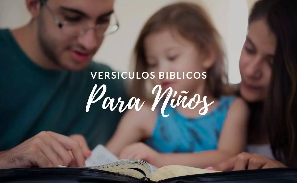 Versículos Bíblicos para Niños, cortos y fáciles de aprender