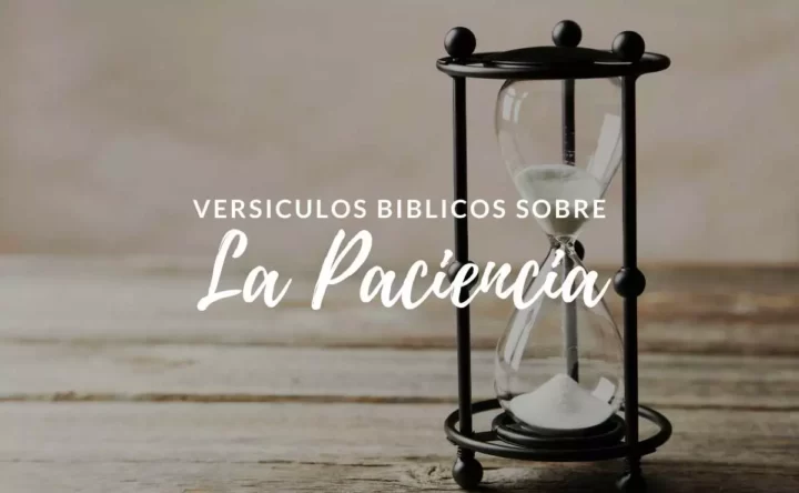 Versículos Bíblicos sobre la Paciencia