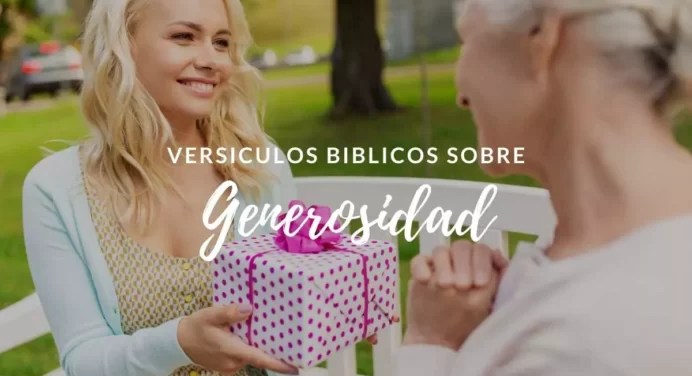 20 Versículos de la Biblia Sobre la Generosidad