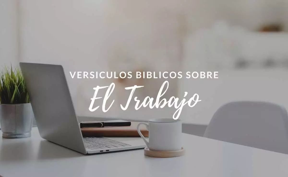 Versículos de la Biblia sobre el Trabajo