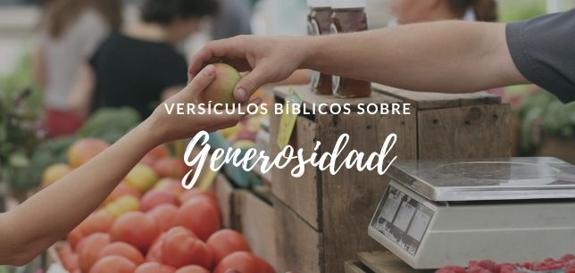 Versículos de la Biblia sobre la Generosidad