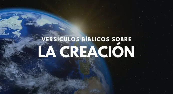 35 Versículos de la Biblia sobre la Creación