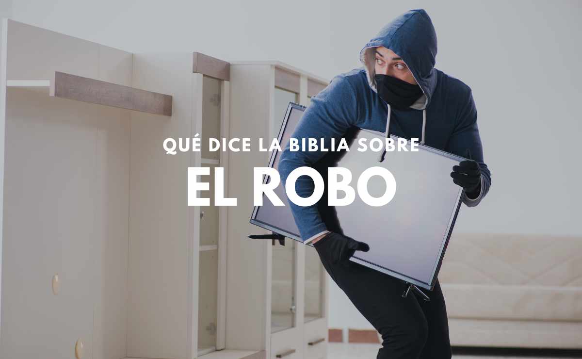 La Robo según la Biblia