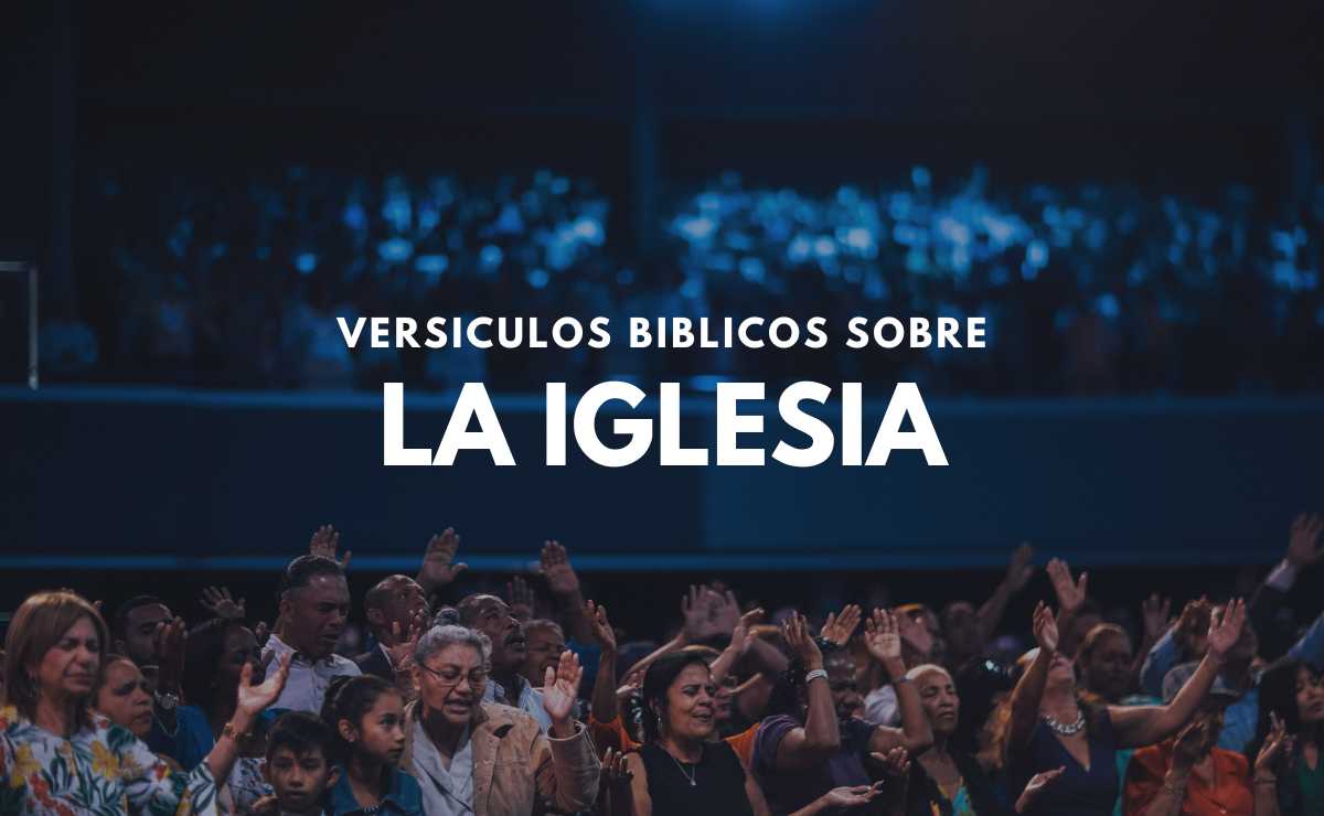 Versículos Bíblicos sobre la Iglesia de Cristo