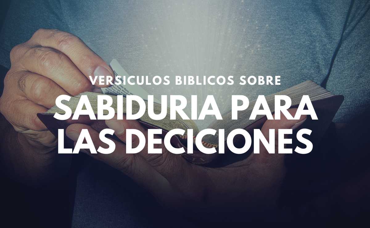 Versículos de Sabiduría para la Toma de Decisiones