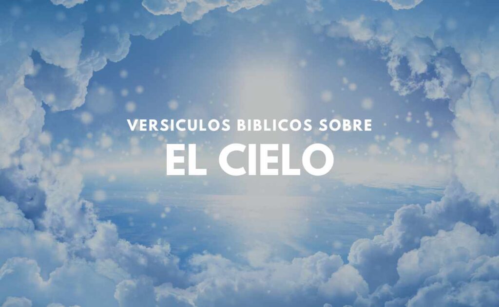 Versículos sobre el Cielo
