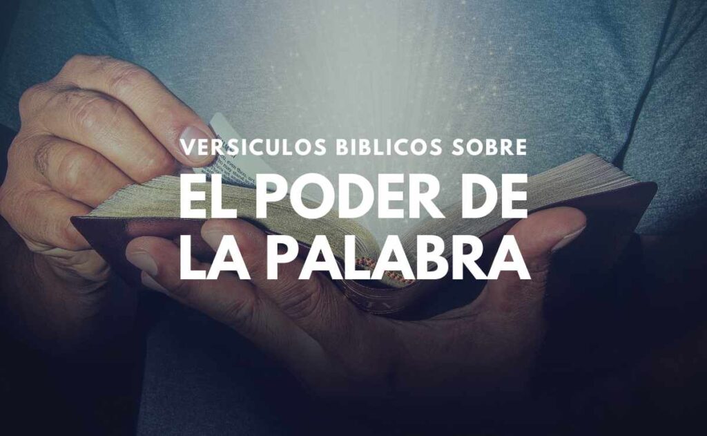 Versículos sobre el Poder de la Palabra