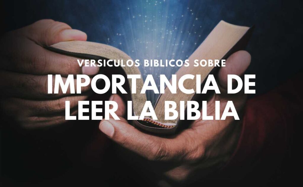 Versículos sobre la Importancia de Leer la Biblia