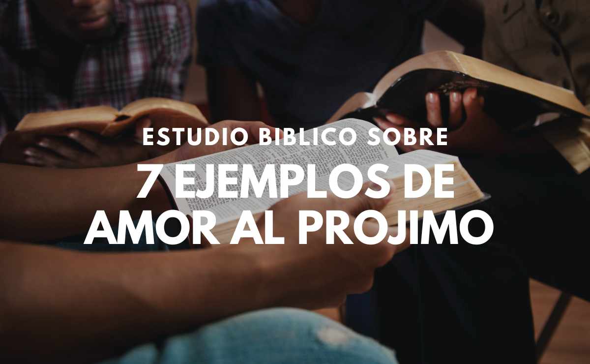 Ejemplos de Amor al Prójimo