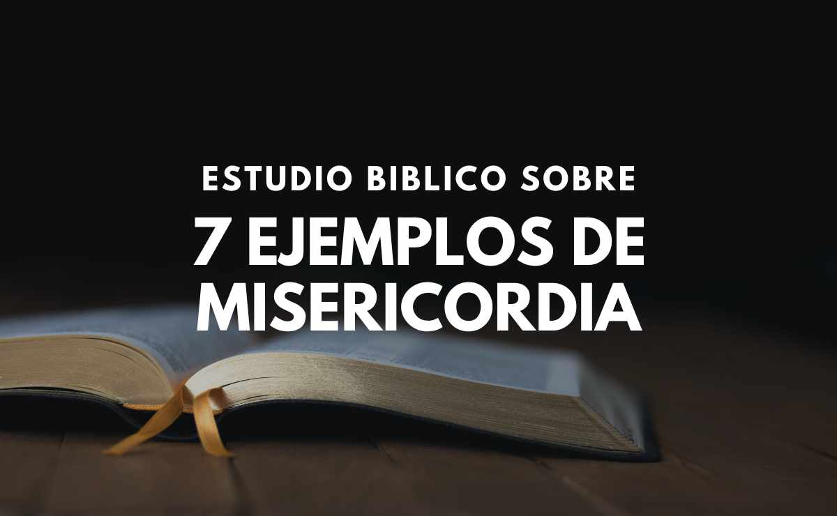 Ejemplos de Misericordia