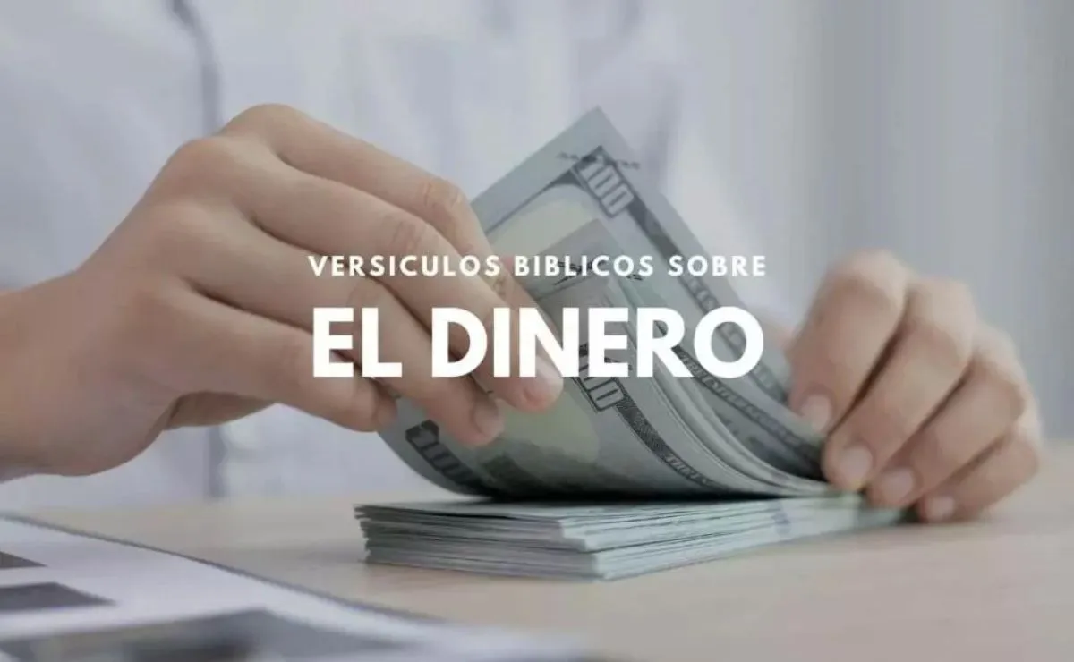 Versículos de la Biblia sobre El Dinero