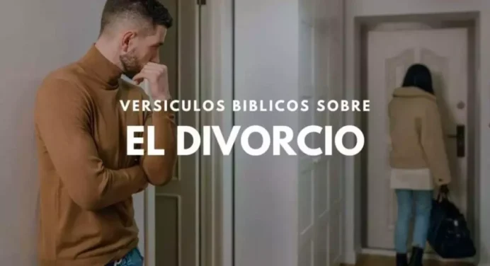 17 Versículos de la Biblia sobre El Divorcio