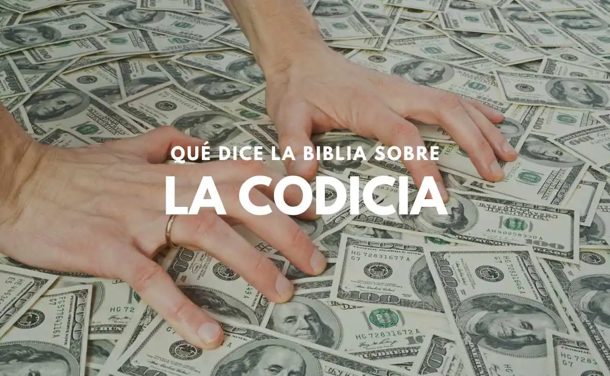 La Codicia según la Biblia