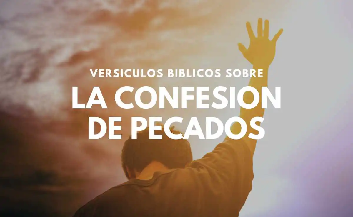 Versículos sobre la Confesión de Pecados