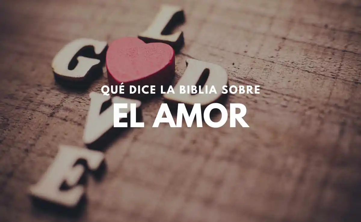 El Amor según la Biblia