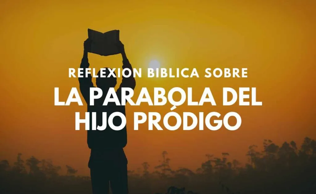 La Parábola del Hijo Pródigo